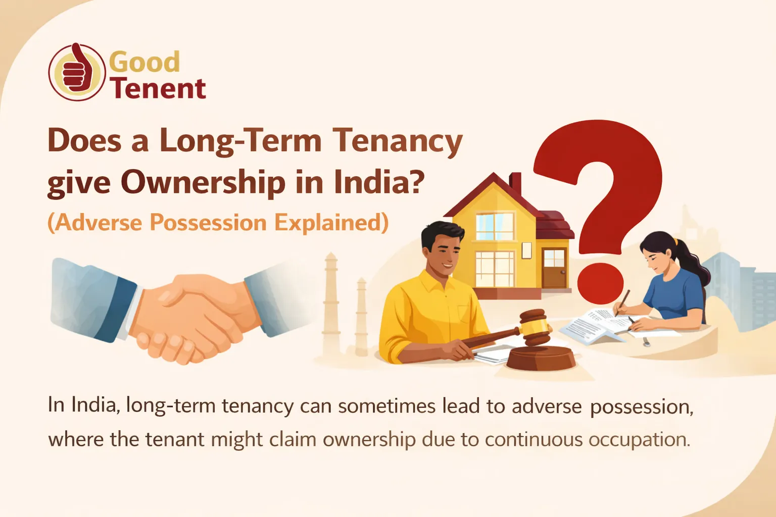 Does a Long-Term Tenancy give Ownership in India? (Adverse Possession Explained)